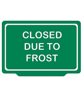 CLOSED DUE TO FROST