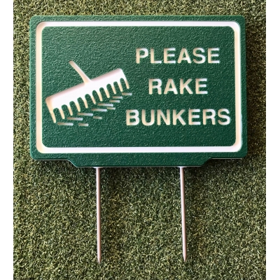 PLEASE RAKE BUNKER